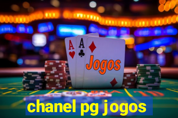 chanel pg jogos